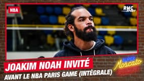 Wembanyama, basket français, NBA Paris Game... L'intégrale de l'interview de Joakim Noah au Moscato Show