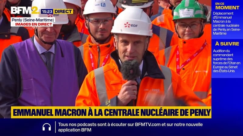 "La France croit dans le nucléaire, elle fait plus qu'y croire, elle pratique, elle avance", déclare Emmanuel Macron