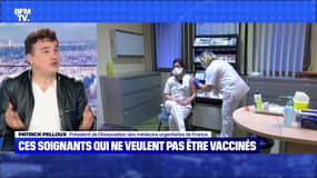 Ces soignants qui ne veulent pas être vaccinés - 11/07