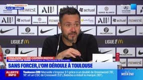 Toulouse-OM: la conférence de presse de Roberto De Zerbi après la victoire 3-1 de ses hommes