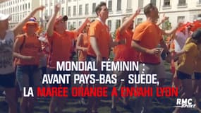Mondial féminin : avant Pays-Bas - Suède, la marée orange a envahi Lyon