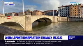 Lyon : le pont Bonaparte en travaux en 2023