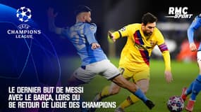 Le dernier but de Messi avec le Barça, lors du 8e retour de Ligue des champions