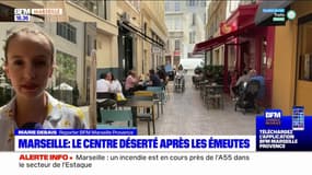 Marseille: le centre-ville déserté depuis les émeutes