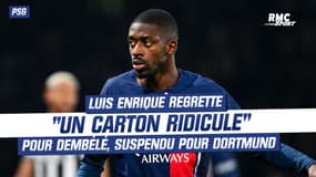 PSG 1-1 Newcastle : Luis Enrique regrette "un carton ridicule" pour Dembélé, suspendu pour Dortmund