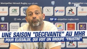Top 14 / MHR : Une saison "décevante" avoue Élissalde, qui voit un groupe "frustré"
