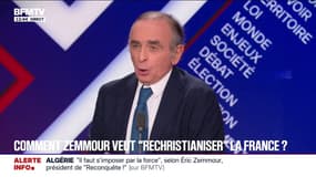 "Il faut apprendre aux enfants à l'école tout ce qu'ils doivent au christianisme", estime Éric Zemmour président de "Reconquête"