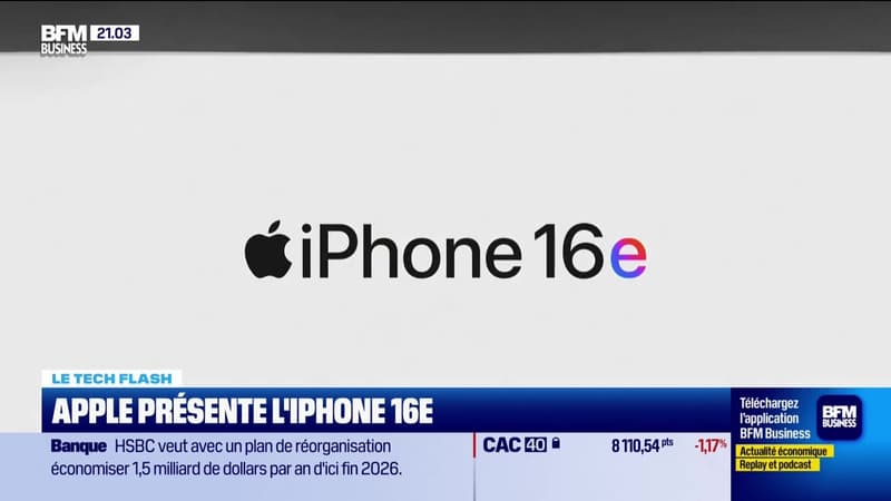 Le Tech Flash : Apple présente l'iPhone 16e, par Léa Benaim - 19/02