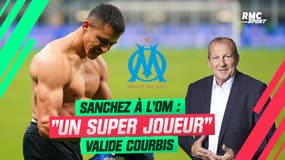 Mercato : Sanchez à l'OM, "un super joueur" valide Courbis