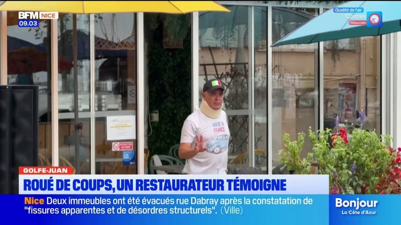 "J’ai des douleurs énormes à la mâchoire" : un restaurateur agressé en plein service à Golfe-Juan
