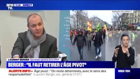 Laurent Berger sur les retraites: "Il faut retirer cet âge pivot (...) La balle est du côté du gouvernement"