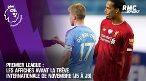 Premier League : Les affiches avant la trêve internationale de novembre (J5 à J8)