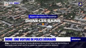 Digne-les-Bains: une voiture de police dégradée