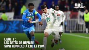 Ligue 1 : Les dates de reprise sont connues à l'OL et l'OM