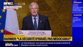 7-Octobre: pour Michel Barnier, "la sécurité de l'État d'Israël n'est pas négociable"