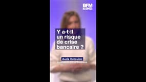 Y a-t-il une crise bancaire ?