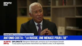 Guerre en Ukraine: "La Russie est une menace pour les pays de l'Union européenne", affirme Antonio Costa, président du Conseil européen