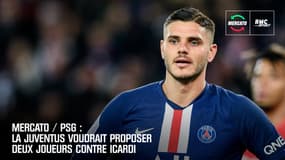 Mercato / PSG : La Juventus voudrait proposer deux joueurs contre Icardi