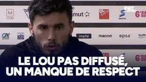 Le LOU rugby pas diffusé, "un manque de respect" dénonce le club