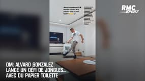 OM: Alvaro Gonzalez lance un défi de jongles... avec du papier toilette