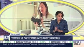Focus Retail: Teester, la plateforme d'avis clients en vidéo - 31/01