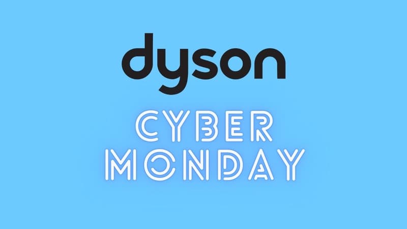 Cyber Monday Dyson : dernier jour pour profiter d’énormes promotions