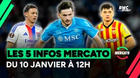 Kvaratskhelia, Khusanov, Matic... Les 5 infos mercato du 10 janvier à la mi-journée