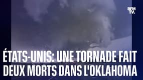 Aux États-Unis, une tornade fait deux morts dans l'État de l'Oklahoma