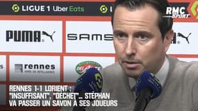 Rennes 1-1 Lorient : "Insuffisant", "déchet"... Stéphan va passer un savon à ses joueurs