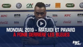 Mondial 2019 : Matuidi et Pavard à fond derrière les Bleues