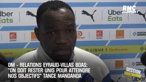 OM-Relations Eyraud-Villas Boas: "On doit rester unis pour atteindre nos objectifs" tance Mandanda