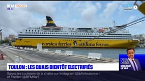 Toulon: les quais bientôt électrifiés pour réduire la pollution 