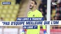OM : "Je n'ai pas vu d'équipe meilleure que Marseille en L1" affirme Pau Lopez