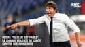 Inter : "Le club est faible", la charge violente de Conte contre ses dirigeants