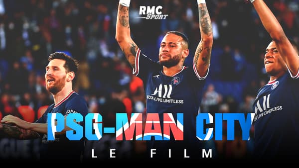 Le film PSG-Man City