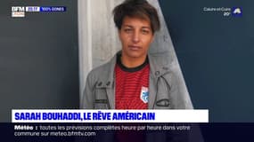 100% gones : Le rêve américain de Sarah Bouhaddi