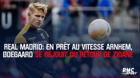 Real Madrid : en prêt au Vitesse Arnhem, Ødegaard se réjouit du retour de Zidane