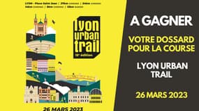 A gagner : votre dossard pour l'Urban Trail de Lyon
