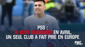 PSG : 14 buts encaissés en avril, un seul club a fait pire en Europe