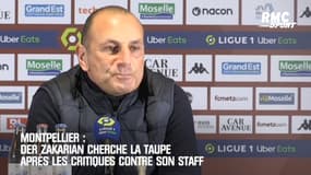 Montpellier : Der Zakarian cherche la taupe après les critiques contre son staff