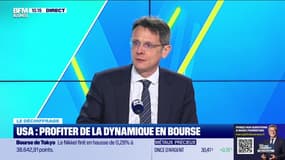 Le déchiffrage : USA, profiter de la dynamique en bourse  - 15/11