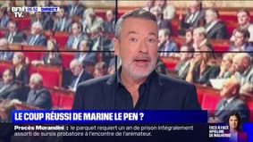 ÉDITO - En votant la motion de censure de la Nupes, "Marine Le Pen a montré qu'elle avait du savoir-faire"