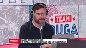 Team Duga - Cazarre s'attaque à la nouvelle politique de Bordeaux envers le foot amateur