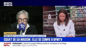Squat de sa maison, Marie-Claude se confie à BFMTV - 28/10