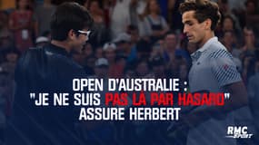 Open d'Australie : "Je ne suis pas là par hasard" assure Herbert