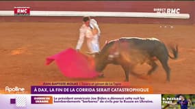 A Dax, la fin de la corrida serait catastrophique 