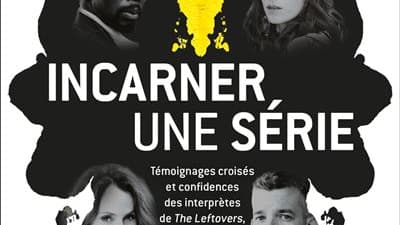 Incarner une série, de Pierre Langlais Incarner une série, de Pierre Langlais