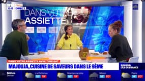 Dans votre assiette du jeudi 27 avril 2023 - Majouja, cuisine de saveurs dans le 9ème