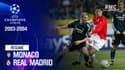 Résumé : Monaco 3-1 Real Madrid - Ligue des champions 2003-2004