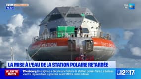 Cherbourg: la mise à l'eau de la station polaire retardée en raison d'un problème